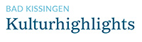 Kulturhighlights der Stadt Bad Kissingen