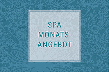 Spa Monatsangebote